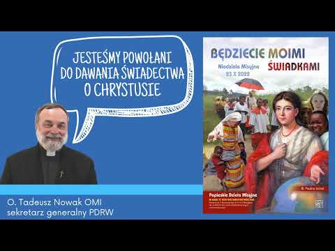 Niedziela Misyjna 2022 – o. Tadeusz Nowak OMI, sekretarz generalny PDRW