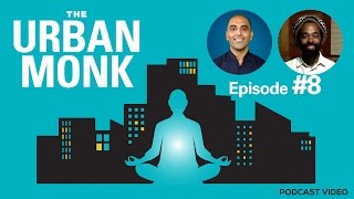 The Urban Monk Podcast — Eugene Cooke: Urban Farming for a Healthy Life