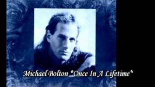 Soundtrack Only You - Michael Bolton - Once In A Lifetime (Diane Warren)