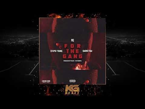 RG x $tupid Young x SmokeyGM - For The Gang [Prod. By Paupa, VicTerrific] [New 2019]