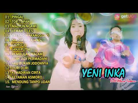 1.5 Jam bersama YENI INKA FT DANANG l FULL ALBUM TERBARU 2022