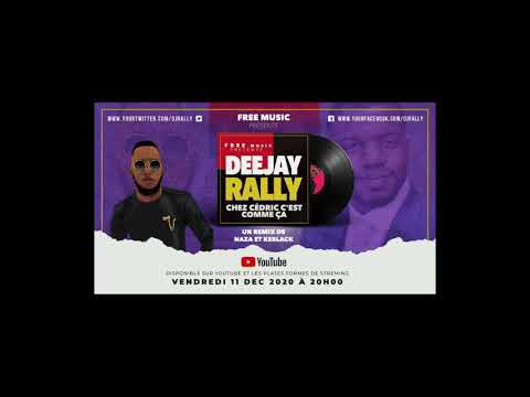 Dj Rally  Cédric Kétchanga