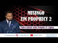 Musungo Wandaona Zim Prophecy 2
