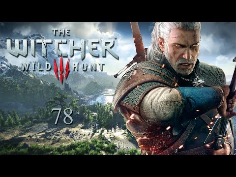 The Witcher 3: Wild Hunt - Прохождение pt78