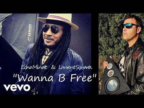 Echo Minott, Laurent Squarta - Wanna B Free (Music Video)