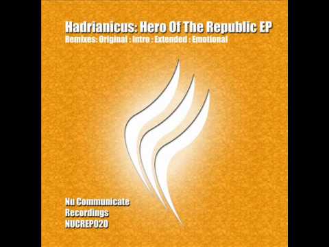 Hadrianicus - Hero Of The Republic (Intro Remix)