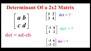 MATRICES : HOW TO FIND THE DETERMINANT OF A 2X2 MATRIX