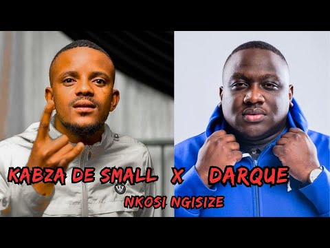Kabza De Small - Nkosi Ngisize  (Official Audio) ft Darque