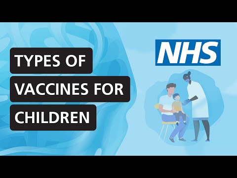 Types of vaccines for children | NHS