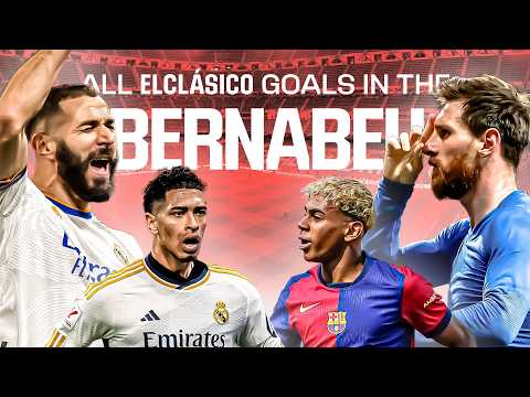 Todos los GOLES de ELCLÁSICO en el BERNABÉU | 2015 - 2025