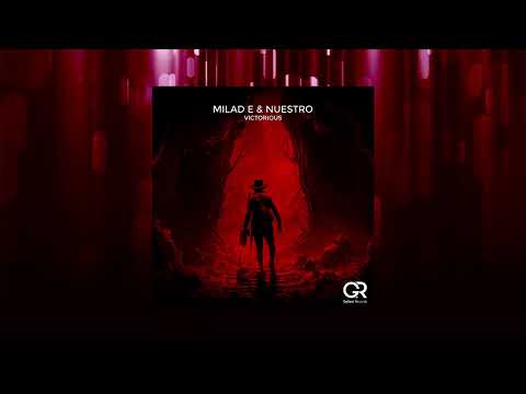 Milad E & Nuestro - victorious (Original Mix)