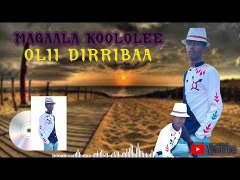 weellisaa Olii Dirribaa (Magaala Koololee) new oromoo muzic (2023)