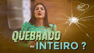 QUBRADO OU INTEIRO? | Bispa Ingrid Duque- Jeremias 18.1
