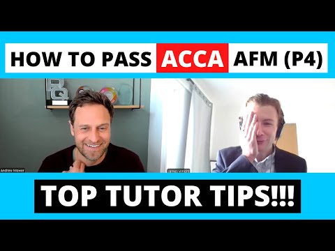 How to pass your ACCA AFM (P4) exam - Top tutor tips with Andrew Mower to pass your exam!