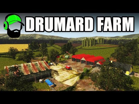 Farming  Simulator 17 - Drumard Farm - A wee bit of Ireland