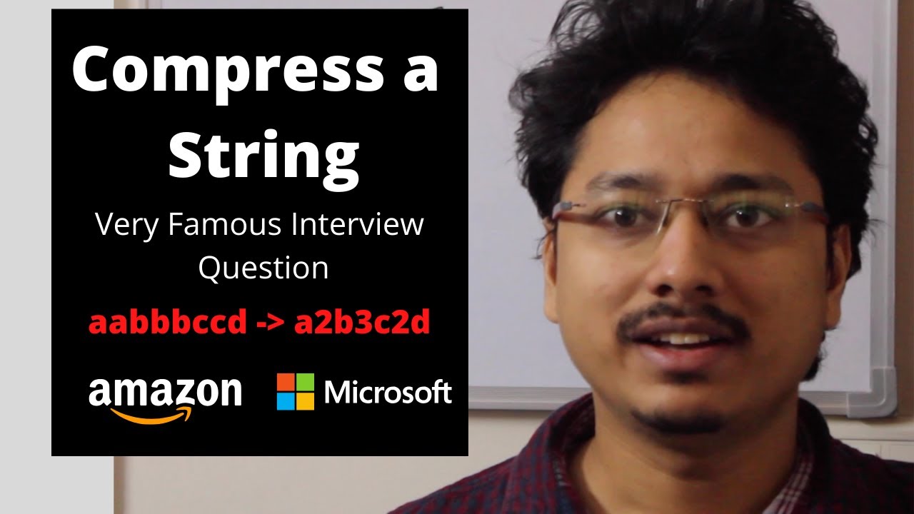 Compress A string | Amazon , Microsoft Interview question