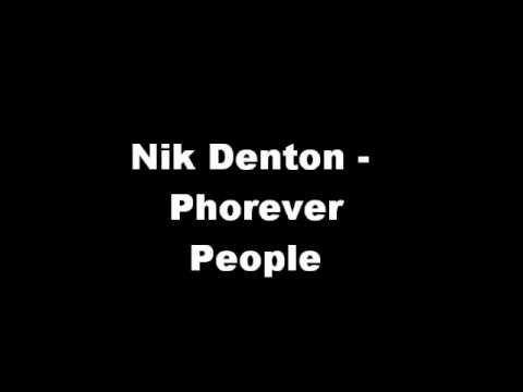 Nik Denton - Phorever People