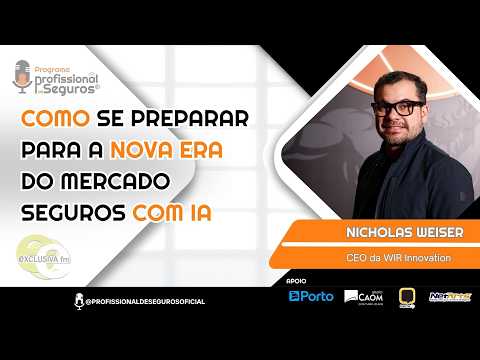 #330 — Como se Preparar para a Nova Era do Mercado de Seguros com IA