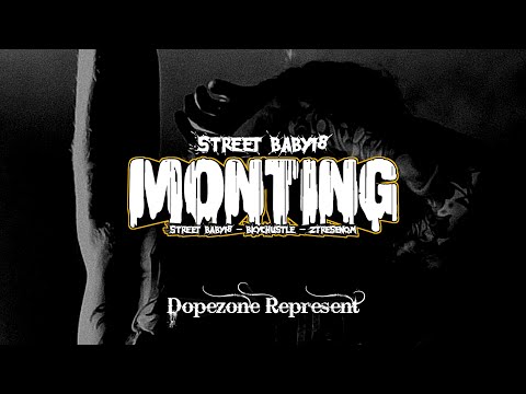 Street Baby Ft BkycHustle Ztresenom - Monting (Official Lyircs Video)