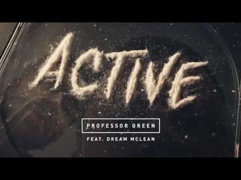 Professor Green feat. Dream McLean - Active (audio)
