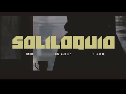 Soliloquio (video) - 1MDM