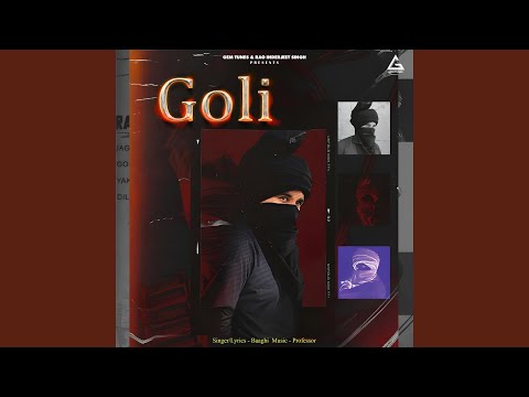 Goli (From "Jagga Daaku")
