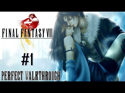 Final Fantasy VIII Perfect Walkthrough (PS1 2016)  Part 1