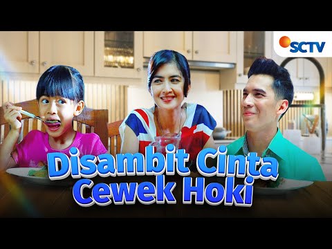 FULL FTV SCTV Disambit Cinta Cewek Hoki | Ridho Illahi dan Kadek Devi