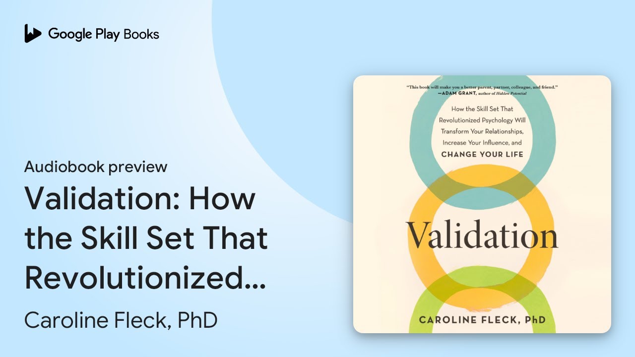 Validation: How the Skill Set That… by Caroline Fleck, PhD · Audiobook preview
