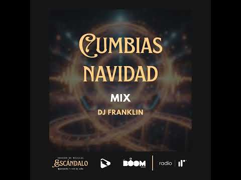 Cumbias Navidad Mix by DJ Franklin SNM