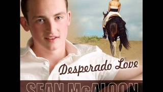 Desperado Love Sean McAloon