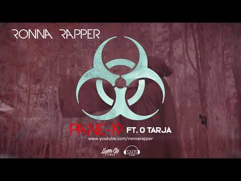 Ronna Rapper | Pane-19  Ft. O tarja (Áudio Capa)