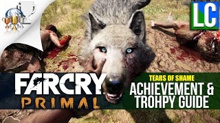 Far Cry Primal: Tears Of Shame Achievement/Trophy