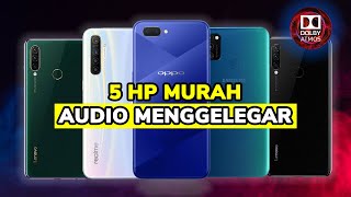 Download lagu 5 REKOMENDASI HP MURAH DENGAN AUDIO DOLBY ATMOS TERBAIK mp3