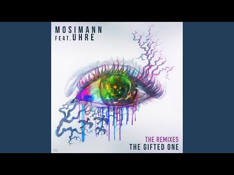 The Gifted One (feat. UHRE) (Mosimann Remix)