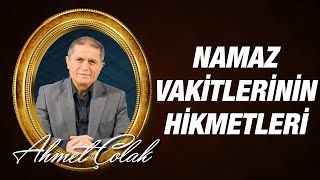 Dr. Ahmet Çolak - Namazın Vakitlerin Hikmetleri - Dokuzuncu Söz