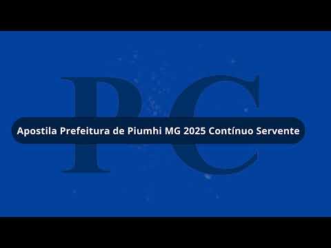 Apostila Prefeitura de Piumhi MG 2025 Contínuo Servente
