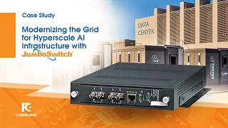 Video Case Study: Modernizing the Grid for Hyperscale AI Infrastructure with JumboSwitch