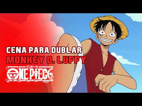Duble o Luffy - (Cena para dublar)