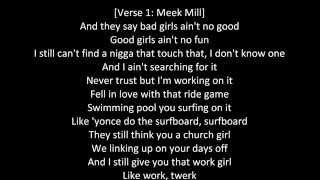 Meek Mill Ft Nicki Minaj Bad For You Lyrics