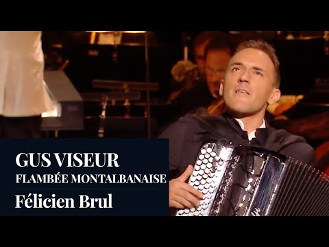 GUS VISEUR : Flambée Montalbanaise by Félicien Brul - Live [HD]