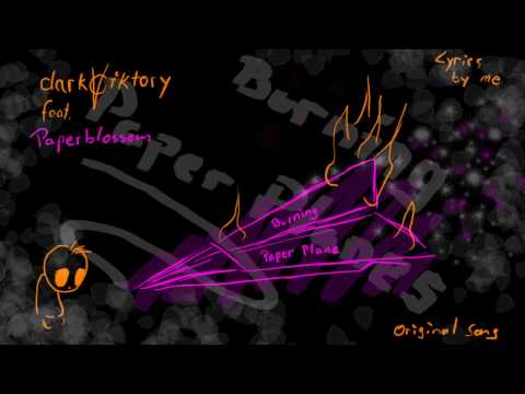 Burning Paper Planes [darkviktory feat. Paperblossom] (Original)