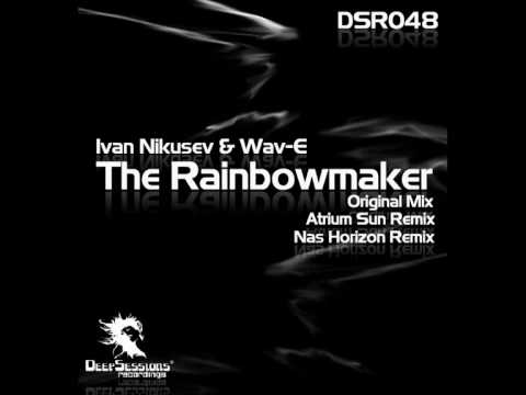 Ivan Nikusev & Wav-E - The Rainbowmaker (Original Mix)