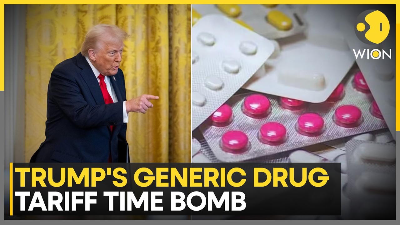 Trump Escalates Tariff Plan On Generic Drugs | WION News