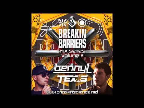 Breakin Science Presents Breakin Barriers Vol 2 feat Benny L & MC Texas