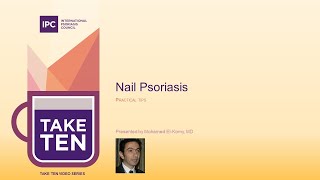 Nail psoriasis: Practical tips | Mohamed El-Komy, MD | Egypt