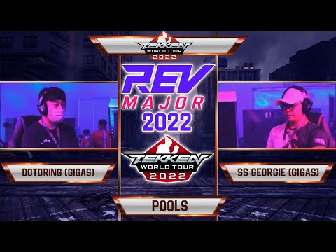 REV MAJOR (2022) DOTORING (GIGAS) VS SS GEORGIE (GIGAS) POOLS