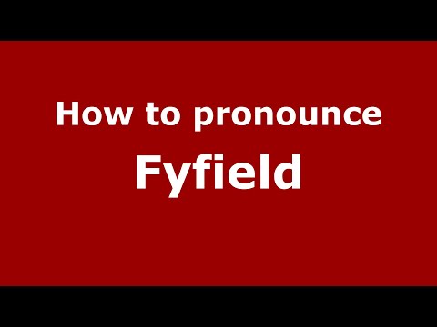 How to pronounce Fyfield