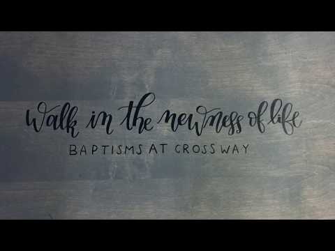 Baptisms at Crossway!