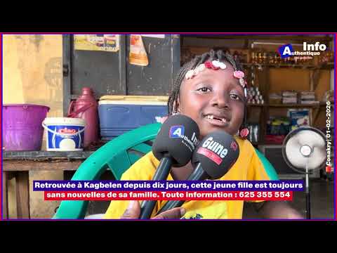 🚨🇬🇳| Kagbelen : une jeune fille retrouvée, mais ses proches restent introuvables ⬇️